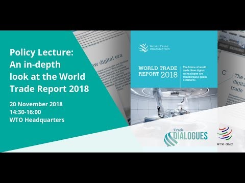 Diálogos Comerciais: Relatório do Comércio Mundial 2018