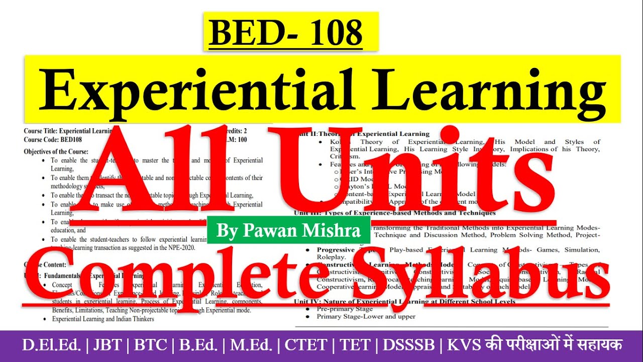 Experiential Learning | All Units | Complete Syllabus | B.Ed. 2nd Semester | By Pawan Mishra |