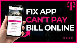 How to Fix T-Mobile Cannot Pay Bill Online (2026)