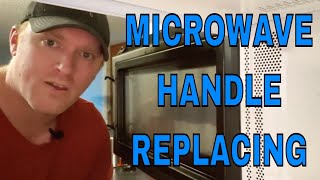 Replacing Microwave Broken Handle
