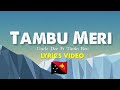 Tambu meri Lyrics video - Uncle-Dee ft Tintin Reu | Tambu lewa