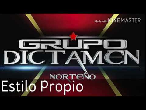 Estilo Propio - Grupo Dictamen (Corridos 2017)