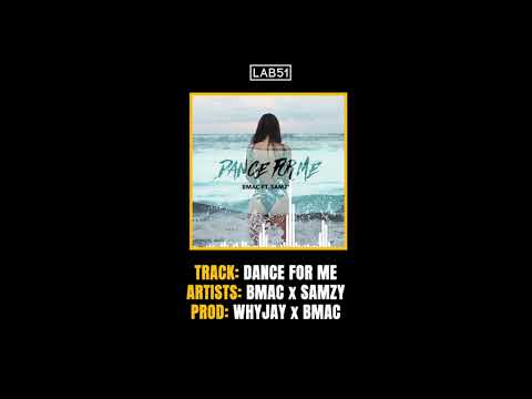 B Mac x Samzy - Dance For Me 'UKG Remix' [Audio] Prod. B Mac & whYJay | LAB51
