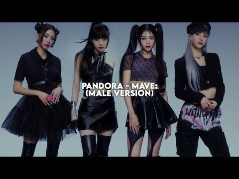 MAVE: - PANDORA [Male Version]
