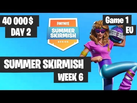 Fortnite Summer Skirmish Week 6 Day 2 Game 1 EU Highlights
