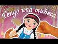 Tengo Una Muñeca Canciones Ilustradas Llamitas Spanish