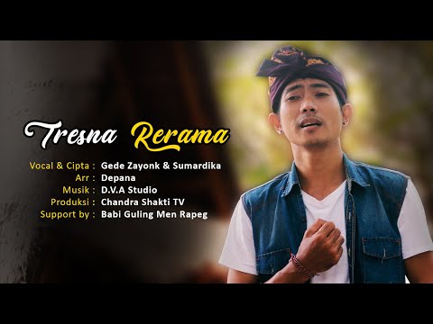 TRESNA RERAMA - GEDE ZAYONK OFFICIAL MUSIC VIDEO | LAGU POP BALI 2021