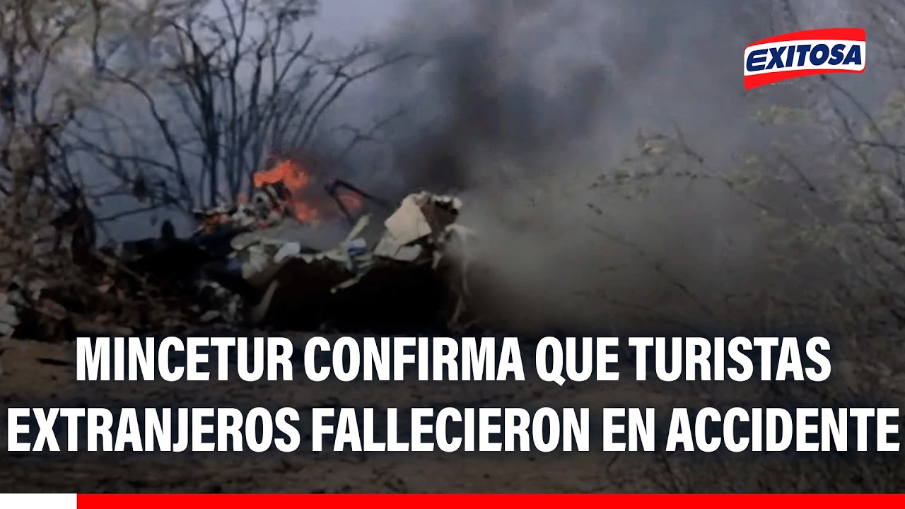 🔴🔵 Mincettur confirma que turista extranjeros fallecieron en accidente de aeronave en Nasca