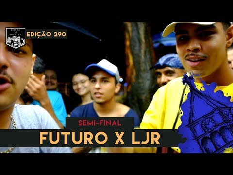 Futuro x LJR - (Semi-Final) - 12/02/2019