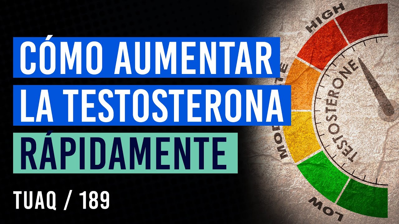 Cómo aumentar la #TESTOSTERONA rápidamente subir testosterona
