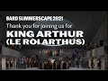Thank you for joining us for King Arthur (Le roi Arthus)!