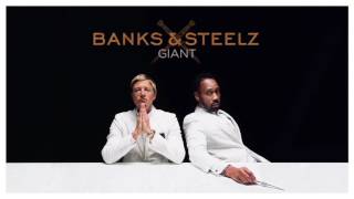 Banks and Steelz - Giant (Banks&#39;s voice only)
