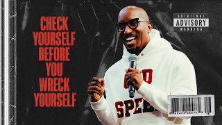 Check Yourself Before You Wreck Yourself // Detox Part.2 // Dr. Dharius Daniels