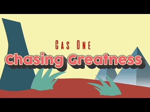 Cas One ft. Wick-it the instigator - Chasing Greatness [Lyrics Video]