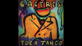Juan Carlos Cáceres - Tango negro - Tocá tangó - 2 Álbums