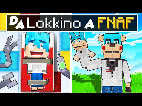 Da LOKKINO a ANIMATRONIC di FNAF su MINECRAFT ITA!! Lokki Playtime
