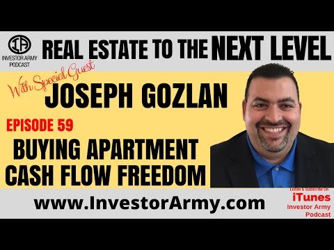 Joseph Gozlan - Buying Apartment Cash Flow Freedom - EP 59