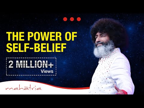 The Power of Self-belief | Mahatria on Beliefs