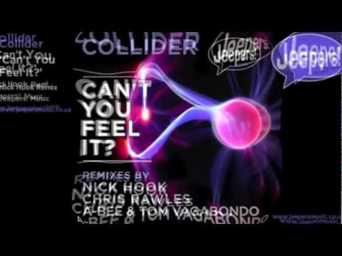 Collider - Can't You Feel It? - Nick Hook Remix