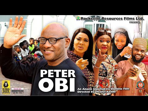 PETER OBI  (FULL MOVIE)- YUL EDOCHIE , IFY EZE || LATEST 2023 NOLLYWOOD MOVIE || FULL HD