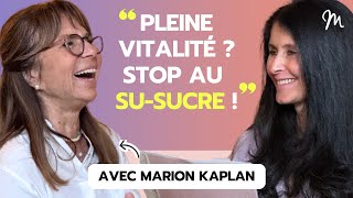 Microbiote, sucre et inflammation : l’alimentation vitalité avec la naturo Marion Kaplan #606