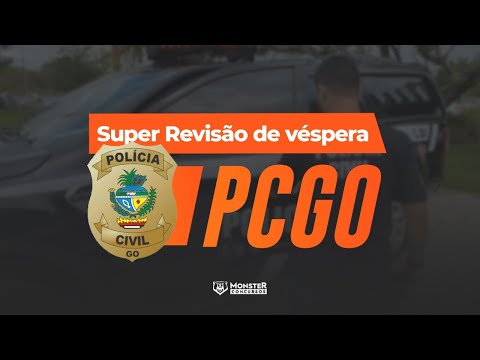 Super Revisão de Véspera - Concurso PC GO