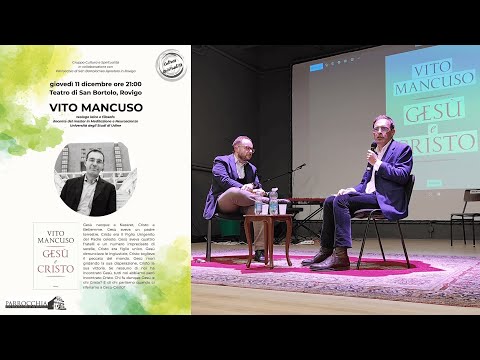 Gesù e Cristo: Incontro con Vito Mancuso