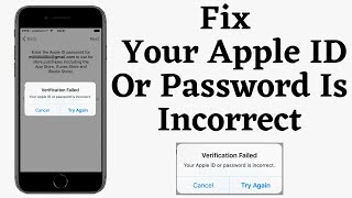 Fix Your Apple iD Or Password Is Incorrect On iPhone/iPad (How To Fix Verification Failed On iPhone)