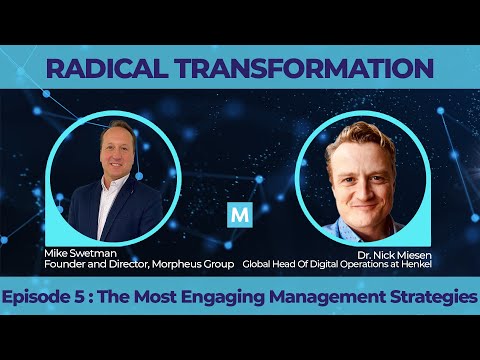 The Most Engaging Management Strategies with Dr. Nick Miesen