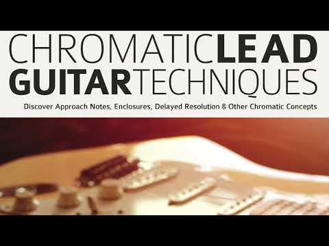 Chromatic Lead Guitar Techniques