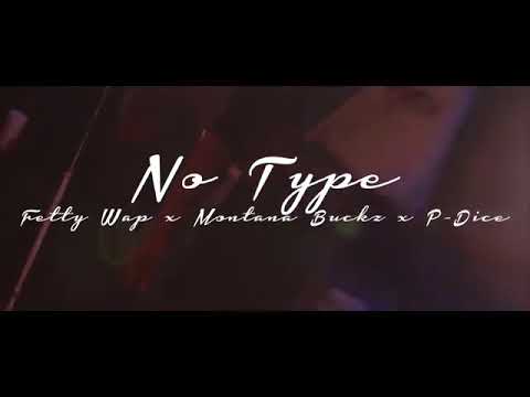 Fetty Wap - No Type ft. Monty & P-Dice (official video)