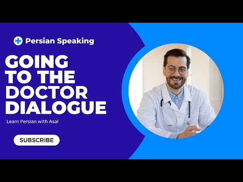 Learn Persian Speaking : Going to the Doctor Dialogue | Learn Persian Vocabulary | Learn Farsi