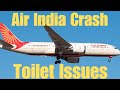 Air India Crash Toilet Issues Airindiacrash