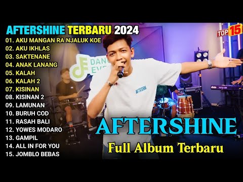 AFTERSHINE FULL ALBUM TERBARU VIRAL 2025 || AKU MANGAN RA NJALUK KOWE, AKU IKHLAS - LAGU JAWA HITS