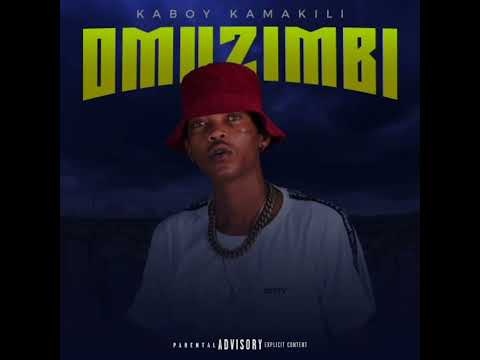 Kaboy kamakili official single        OMUZIMBI