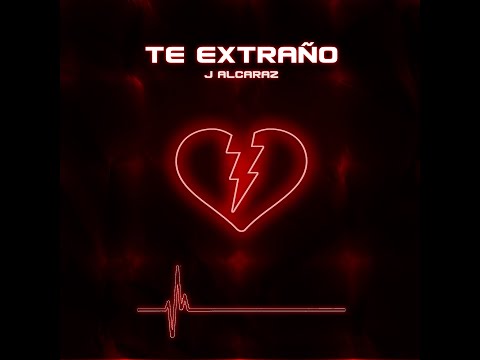 J Alcaraz - TE EXTRAÑO (Audio Oficial) Prod: Key Music y Jesús Sevidane