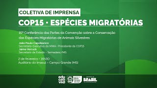 Coletiva sobre a COP15 da CMS, a ser realizada de 23 a 29 de março, em Campo Grande (MS).