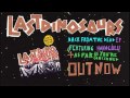 Last Dinosaurs - Alps 