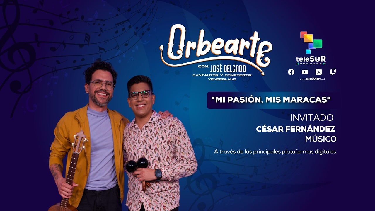 Las maracas identidad venezolana con César Fernández en OrbeArte