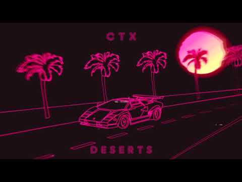 CTX - DESERTS (prod. Iaghost Beats)