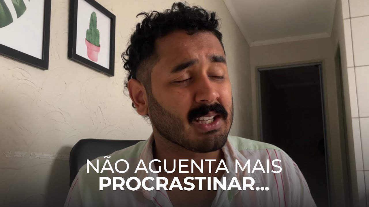 É desse jeito que VOCÊ VENCE a PROCRASTINAÇÃO!