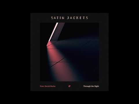 Satin Jackets & David Harks - Through the Night - Instrumental