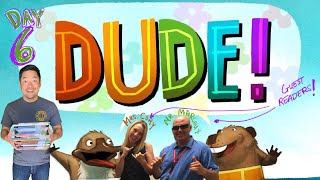 2nd SUMMER: Day 6 Read Aloud- Dude! by Aaron Reynolds and Dan Santat