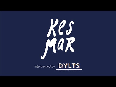 Kesmar Interview with DYLTS