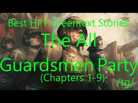 The All Guardsmen Party - Chapters 1-9