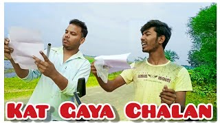 Kat Gaya Chalan  New Comedy Video  @DualActorVines