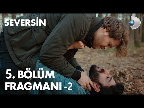 Seversin 5. Bölüm 2. Fragmanı