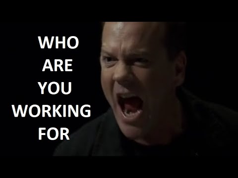 24- Jack wants to know who you're working for