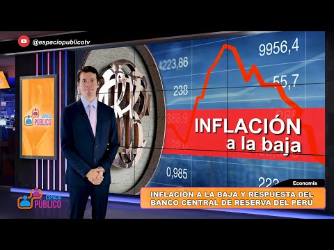 INFLACIÓN A LA BAJA Y RESPUESTA DEL BANCO CENTRAL DE RESERVA DEL PERÚ
