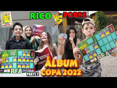RICO VS POBRE ÁLBUM DA COPA 2022 - Parte 2